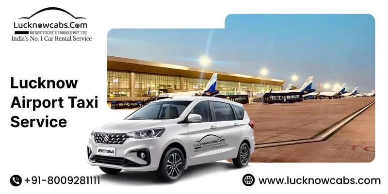 Lucknow Airport Taxi Service