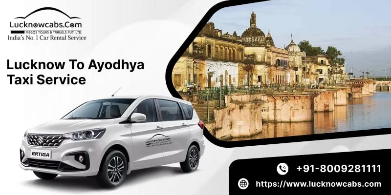 Lucknow to Ayodhya Taxi Service
